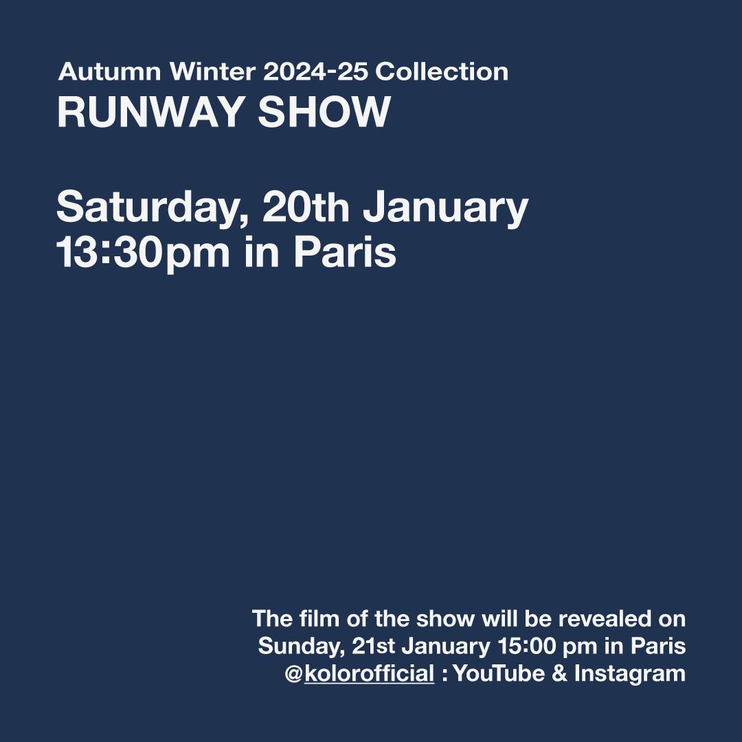 kolor / news / AUTUMN WINTER 2024-25 RUNWAY SHOW